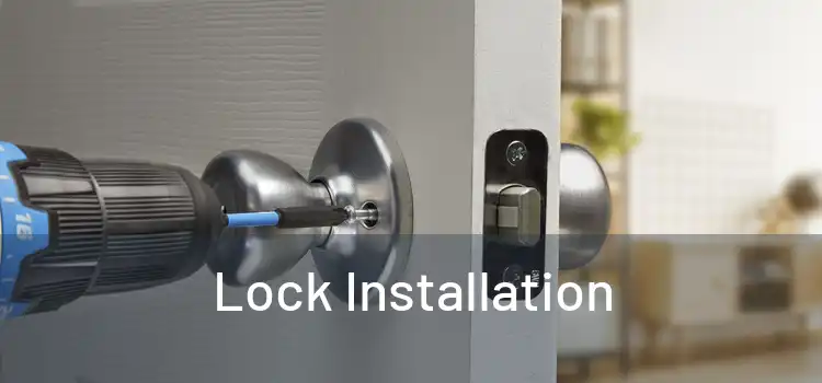  Lock Installation 