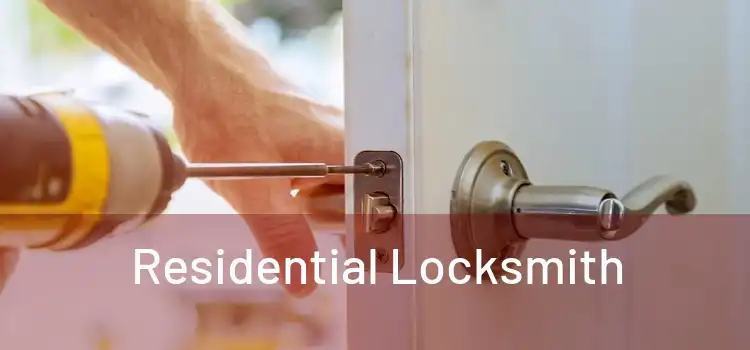  Residential Locksmith 